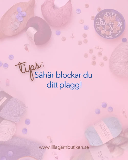 Såhär blockar du ditt plagg!