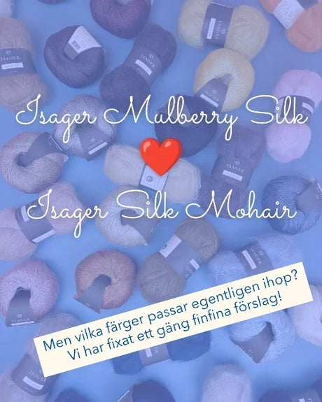 Kombinera Isager Mulberry Silk med Isager Silk Mohair!