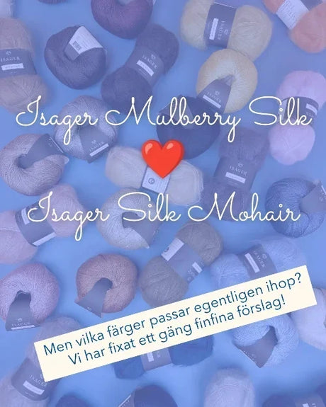 Kombinera Isager Mulberry Silk med Isager Silk Mohair. Del 1, färgerna!