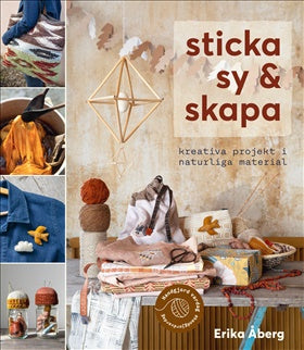 Sticka, sy & skapa av Erika Åberg