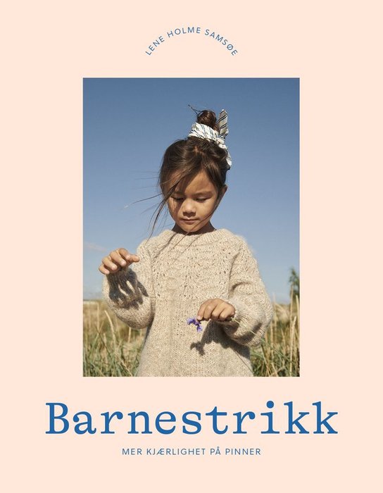 Lene Holme Samsøe - Barnestrikk